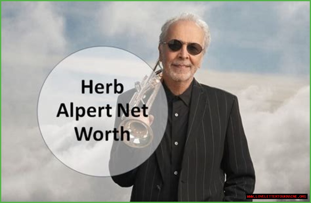 Herb Alpert Net Worth – How Much is Herb Alpert Worth?