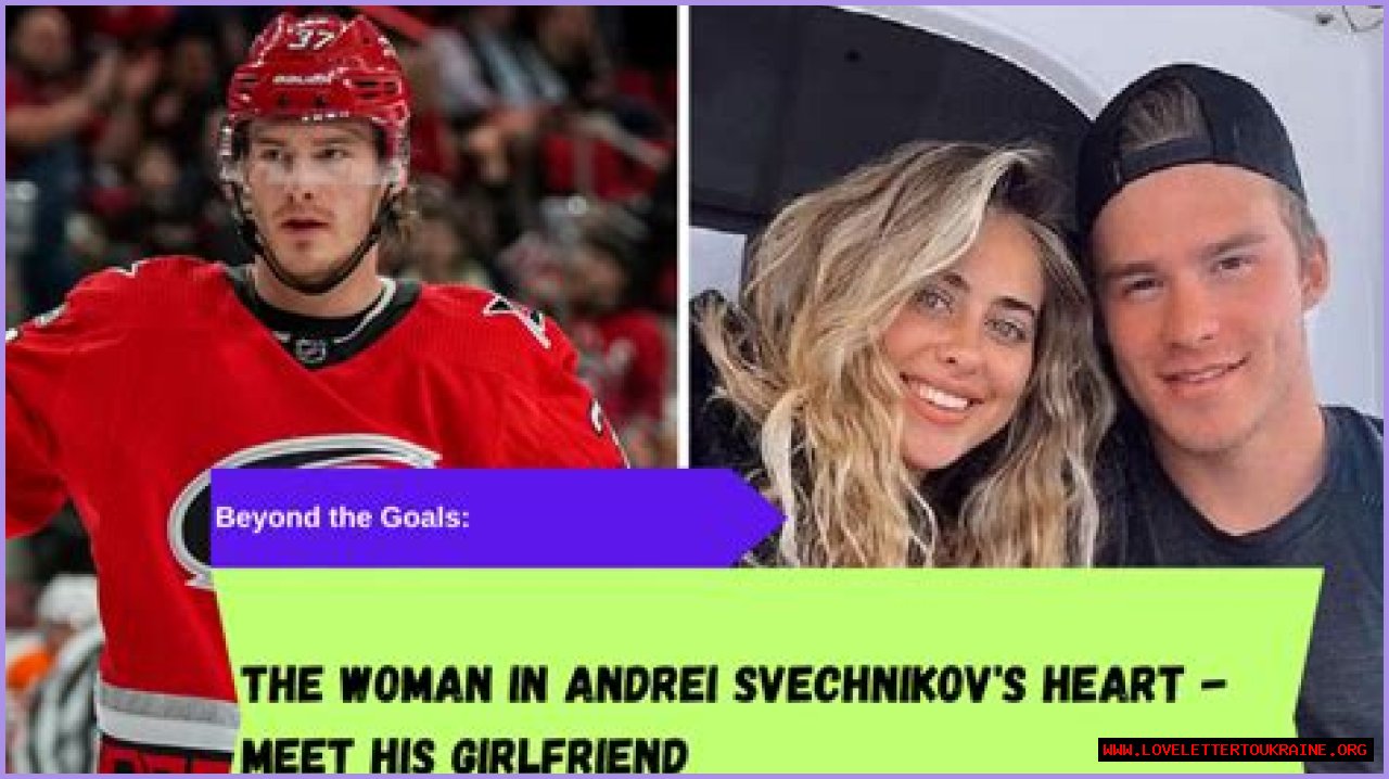 Who Is Andrei Svechnikov’s Girlfriend, Julia Hamilton? Explore His Dating Life